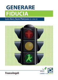 Generare fiducia - Librerie.coop Generare fiducia - Librerie.coop