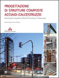 Progettazione di strutture composte acciaio-calcestruzzo - Librerie.coop