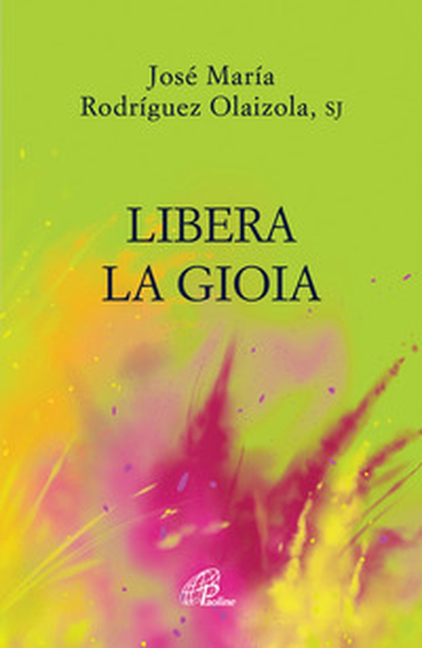 Libera la gioia - Librerie.coop Libera la gioia - Librerie.coop