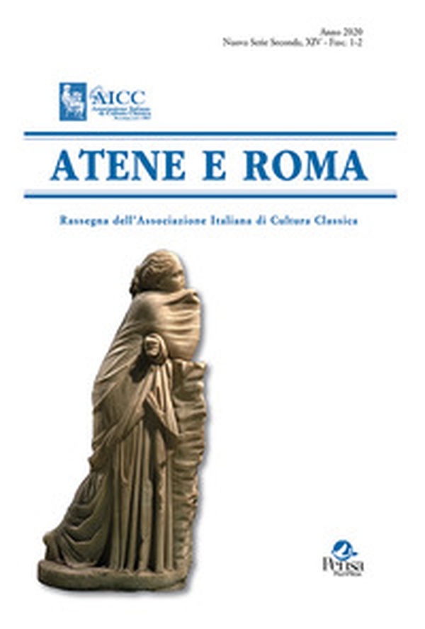 Atene e Roma. Rassegna dell'Associazione italiana di cultura classica - Librerie.coop Atene e Roma. Rassegna dell'Associazione italiana di cultura classica - Librerie.coop