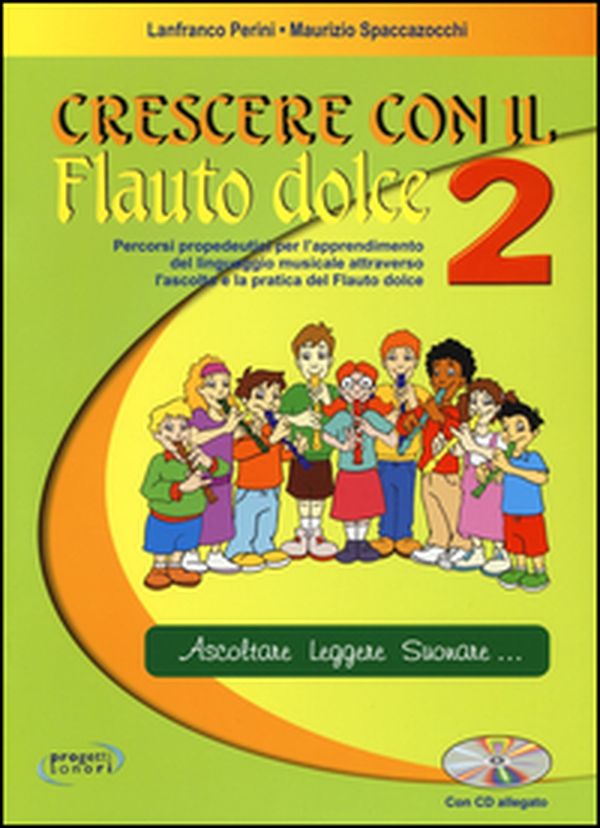 Crescere con il flauto dolce - Vol. 2 - Librerie.coop