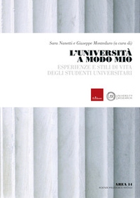 L'università a modo mio. Esperienze e stili di vita degli studenti universitari - Librerie.coop