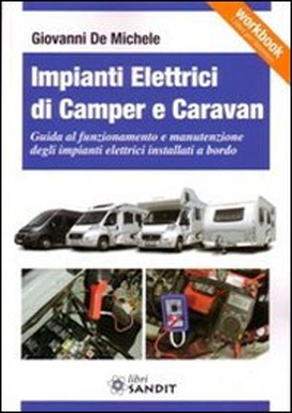 Impianti elettrici di camper e caravan - Librerie.coop Impianti elettrici di camper e caravan - Librerie.coop