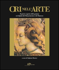 Ori nell'arte. Per una storia del potere segreto delle gemme - Librerie.coop