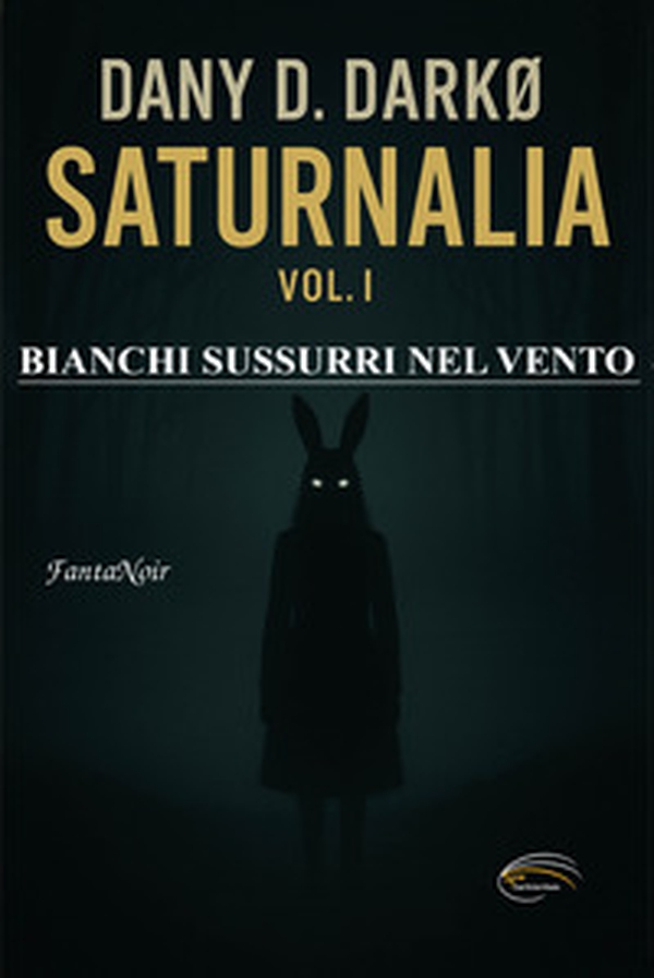 Saturnalia - Vol. 1 - Librerie.coop