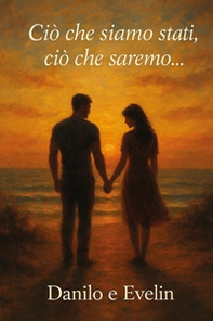 Ciò che siamo stati, ciò che saremo... - Librerie.coop