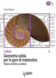 Geometria solida per le gare di matematica - Librerie.coop Geometria solida per le gare di matematica - Librerie.coop