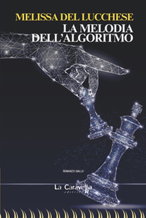 La melodia dell'algoritmo - Librerie.coop La melodia dell'algoritmo - Librerie.coop