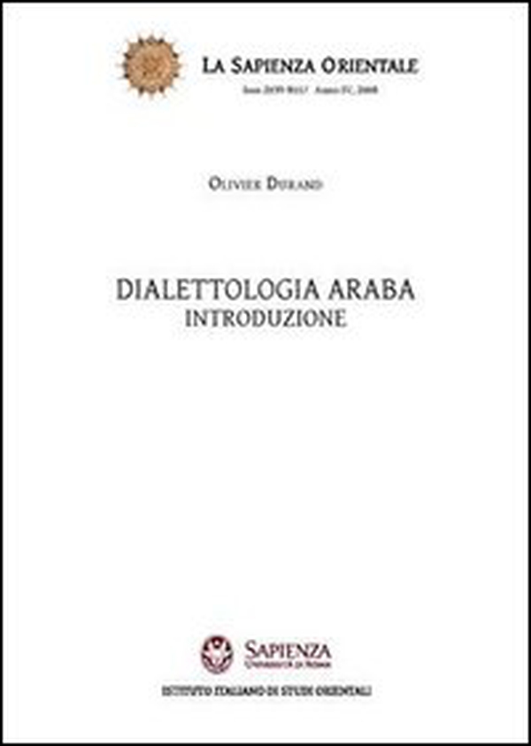 Dialettologia araba. Introduzione - Librerie.coop Dialettologia araba. Introduzione - Librerie.coop