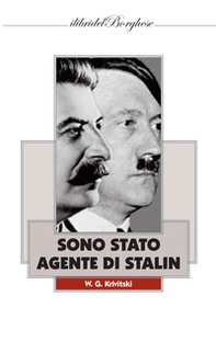 Sono stato un agente di Stalin - Librerie.coop