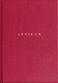 Lexicon. Ediz. italiana e inglese - Librerie.coop Lexicon. Ediz. italiana e inglese - Librerie.coop