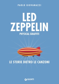Led Zeppelin. Physical Graffiti - Librerie.coop