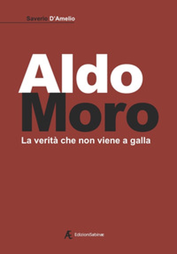 Aldo Moro. La verità che non viene a galla - Librerie.coop Aldo Moro. La verità che non viene a galla - Librerie.coop