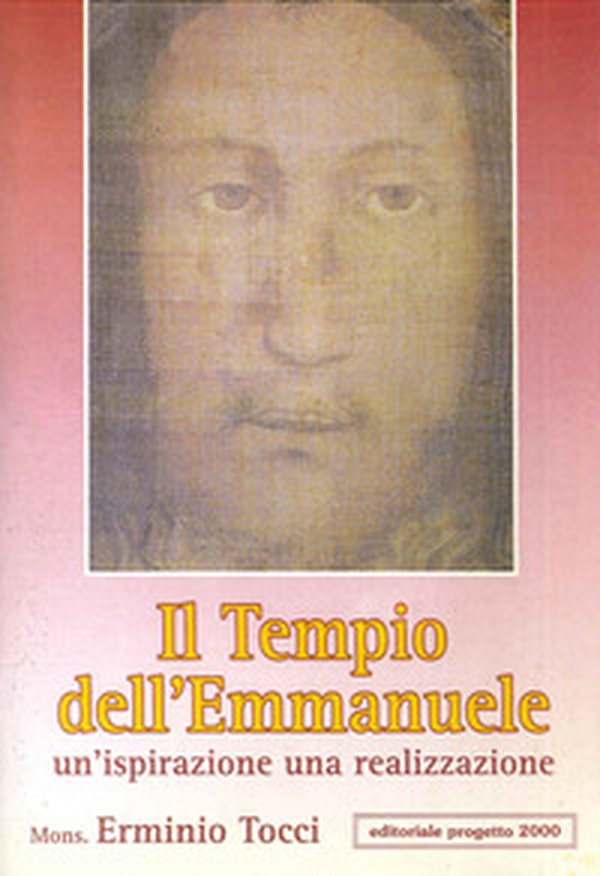 Il tempio dell'Emmanuele. Un'ispirazione, una realizzazione - Librerie.coop Il tempio dell'Emmanuele. Un'ispirazione, una realizzazione - Librerie.coop