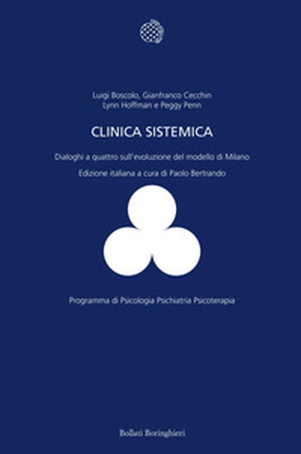 La clinica sistemica. Dialoghi a quattro sull'evoluzione del modello di Milano - Librerie.coop La clinica sistemica. Dialoghi a quattro sull'evoluzione del modello di Milano - Librerie.coop