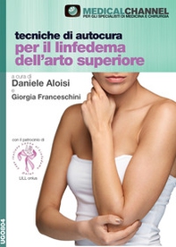 Tecniche di autocura per il linfedema dell'arto superiore - Librerie.coop