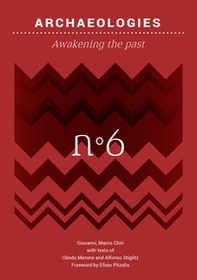 Archaeologies. Awakening the past - Librerie.coop Archaeologies. Awakening the past - Librerie.coop