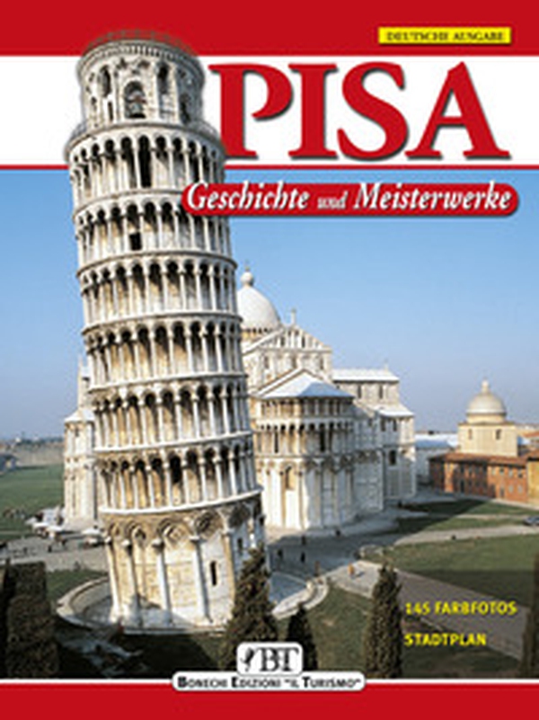 Pisa. Geschichte und Masterwerken - Librerie.coop Pisa. Geschichte und Masterwerken - Librerie.coop