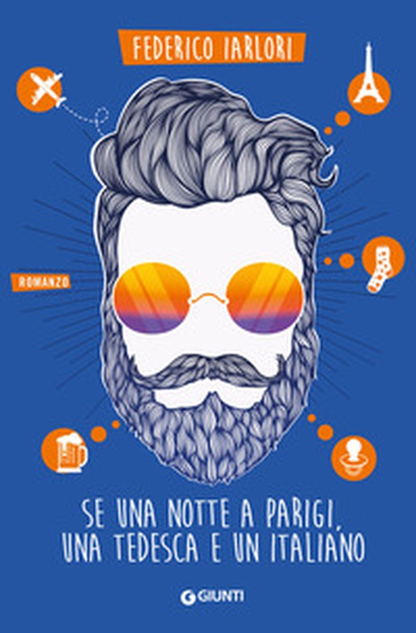 Se una notte a Parigi, una tedesca e un italiano - Librerie.coop Se una notte a Parigi, una tedesca e un italiano - Librerie.coop