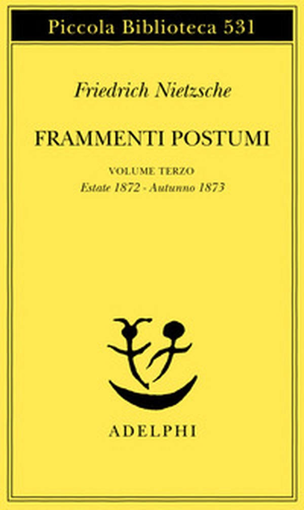 Frammenti postumi - Vol. 3 - Librerie.coop Frammenti postumi - Vol. 3 - Librerie.coop