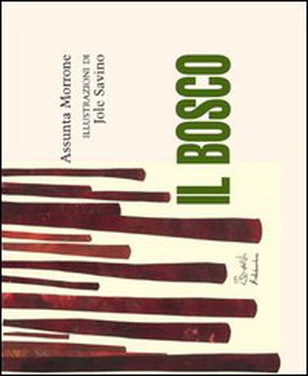 Il bosco - Librerie.coop Il bosco - Librerie.coop