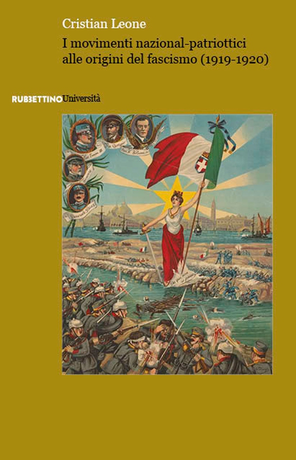 I movimenti nazional-patriottici alle origini del fascismo (1919-1920) - Librerie.coop I movimenti nazional-patriottici alle origini del fascismo (1919-1920) - Librerie.coop