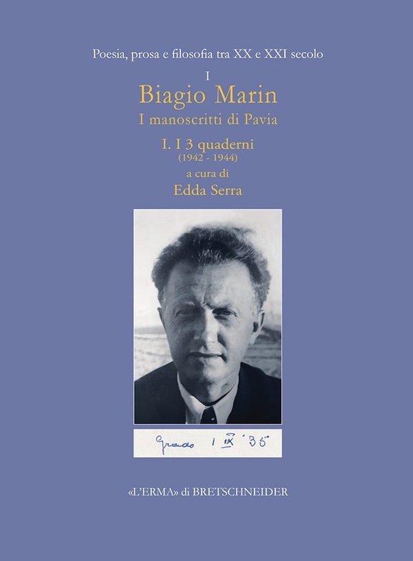 Biagio Marin. I manoscritti di Pavia. I. - Librerie.coop