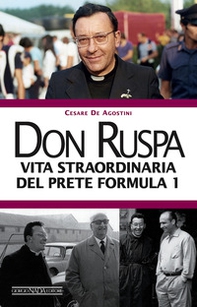 Don Ruspa. Vita straordinaria del prete Formula 1 - Librerie.coop