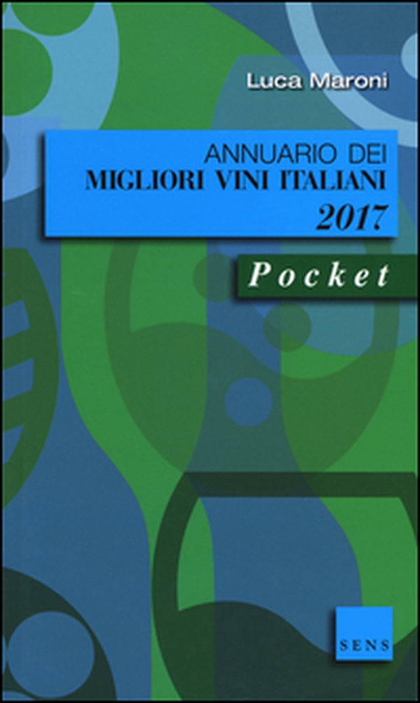 Annuario dei migliori vini italiani 2017 - Librerie.coop Annuario dei migliori vini italiani 2017 - Librerie.coop
