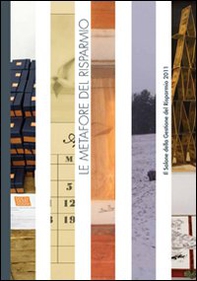 Le metafore del risparmio. Il salone del risparmio 2011 - Librerie.coop