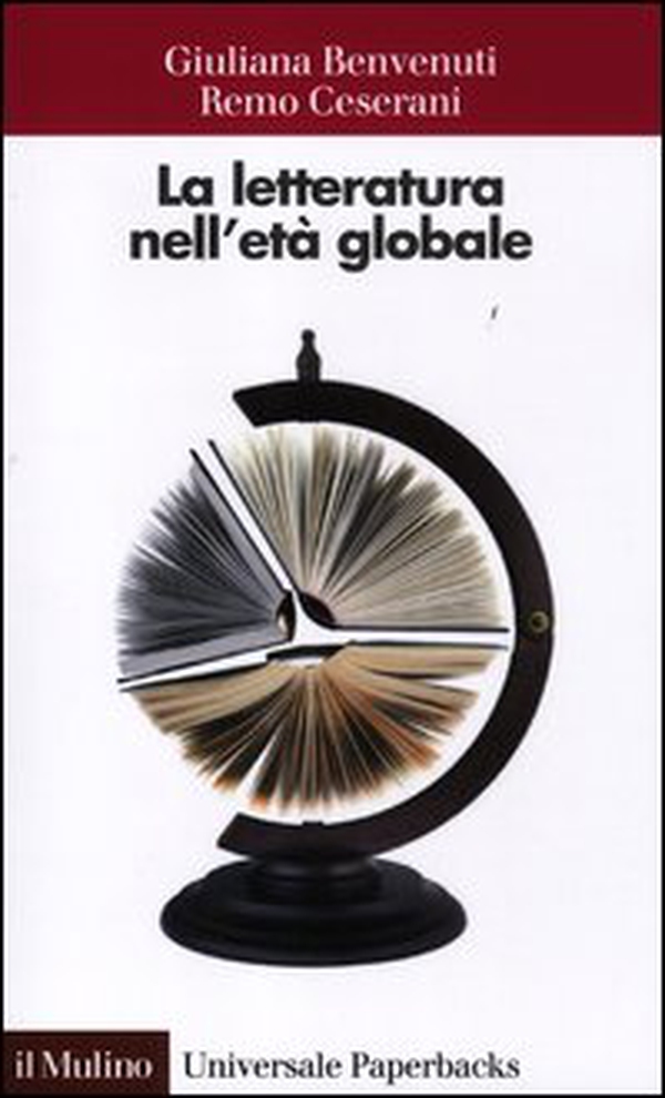 La letteratura nell'età globale - Librerie.coop La letteratura nell'età globale - Librerie.coop