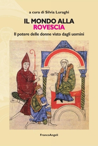 Il mondo alla rovescia. Il potere delle donne visto dagli uomini - Librerie.coop