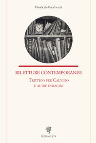 Riletture contemporanee. Trittico per Calvino e altre indagini - Librerie.coop