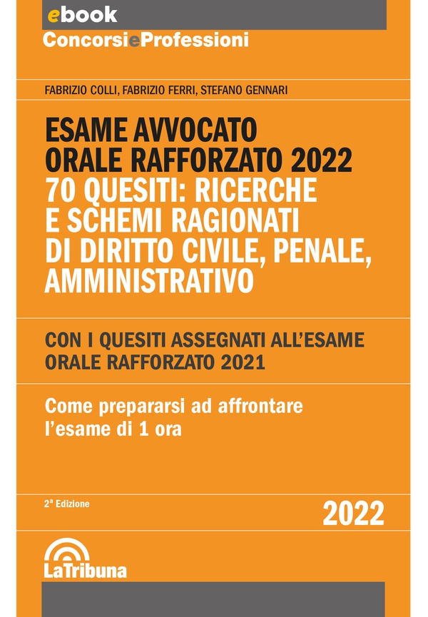 Esame avvocato - Orale rafforzato 2022 - Librerie.coop Esame avvocato - Orale rafforzato 2022 - Librerie.coop