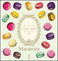 Ladurée-Macarons - Librerie.coop