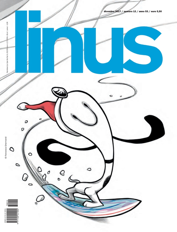 Linus. Dicembre 2017 - Librerie.coop Linus. Dicembre 2017 - Librerie.coop