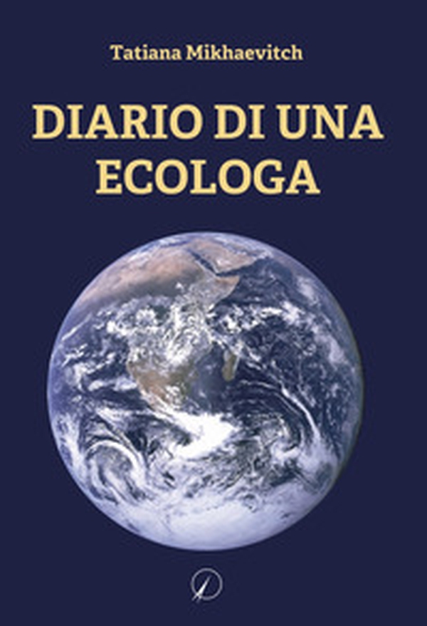 Diario di una ecologa - Librerie.coop Diario di una ecologa - Librerie.coop
