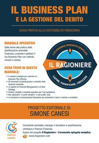 Il business plan e la gestione del debito. Guida pratica alla sostenibilità finanziaria - Librerie.coop