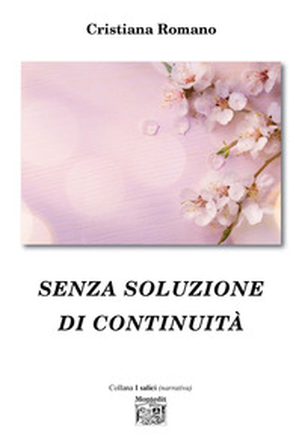 Senza soluzione di continuità - Librerie.coop Senza soluzione di continuità - Librerie.coop