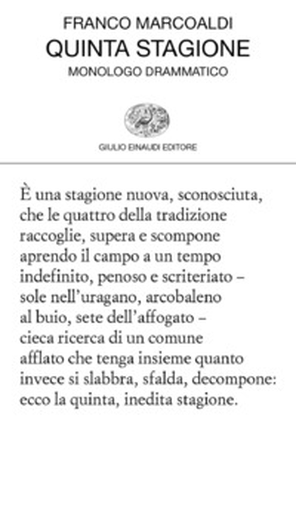 Quinta stagione. Monologo drammatico - Librerie.coop Quinta stagione. Monologo drammatico - Librerie.coop