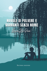 Nuvole di polvere e diamanti senza nome - Librerie.coop