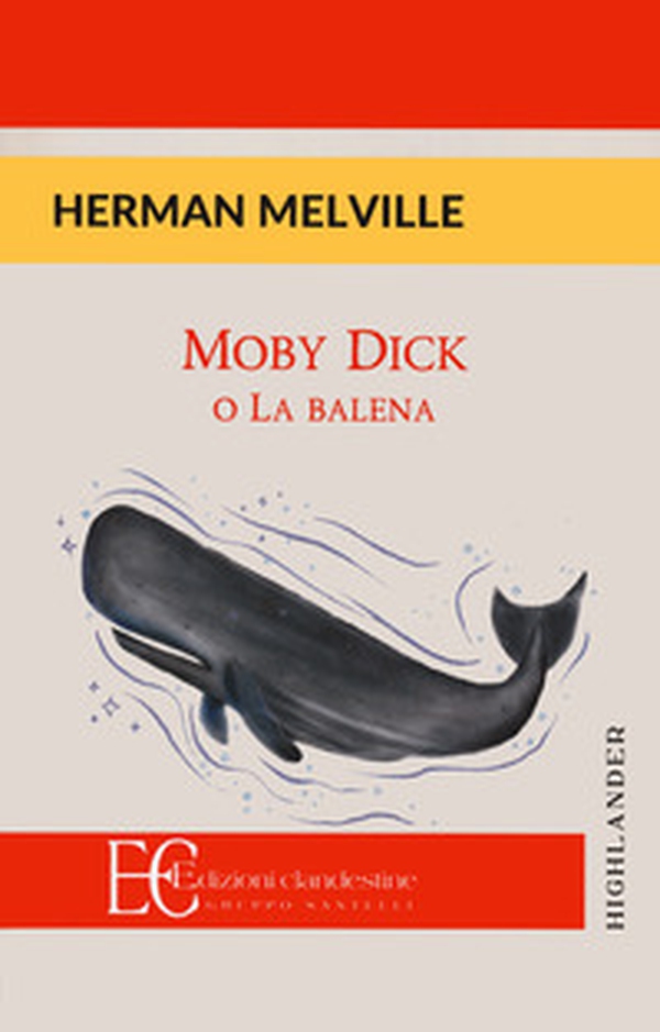 Moby Dick o la balena - Librerie.coop Moby Dick o la balena - Librerie.coop