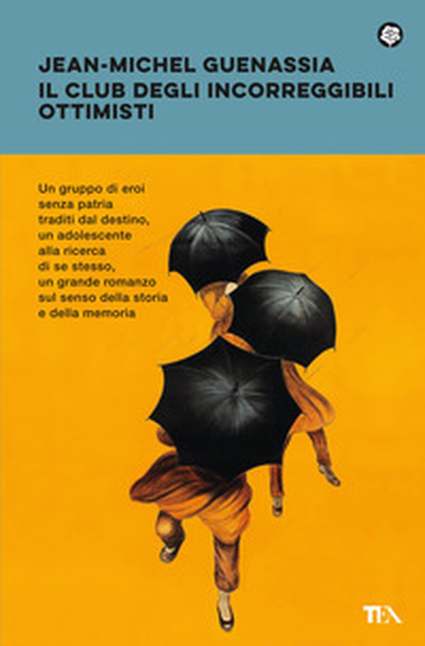 Il club degli incorreggibili ottimisti - Librerie.coop Il club degli incorreggibili ottimisti - Librerie.coop