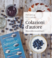 Colazioni d'autore. #bookbreakfast - Librerie.coop Colazioni d'autore. #bookbreakfast - Librerie.coop