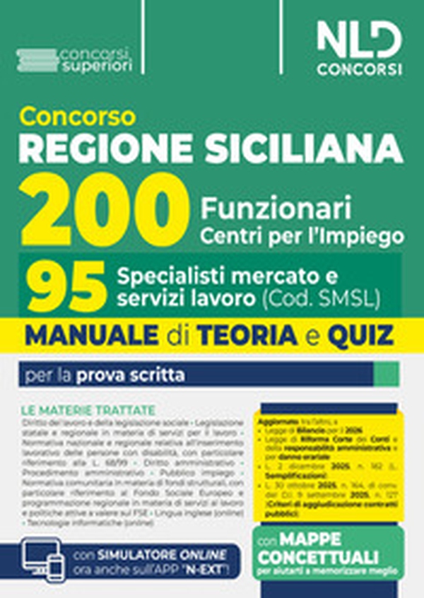 Concorso Regione Sicilia per 200 funzionari. Manuale per il profilo di 95 specialisti mercato e servizi lavoro. Teoria e quiz - Librerie.coop