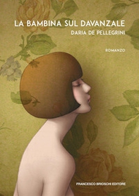 La bambina sul davanzale - Librerie.coop La bambina sul davanzale - Librerie.coop