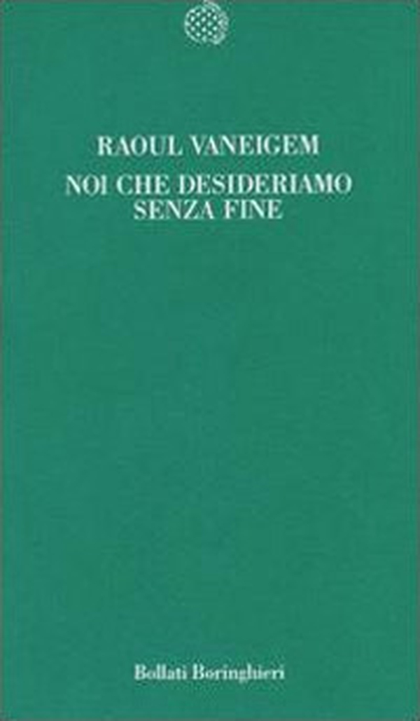 Noi che desideriamo senza fine - Librerie.coop Noi che desideriamo senza fine - Librerie.coop