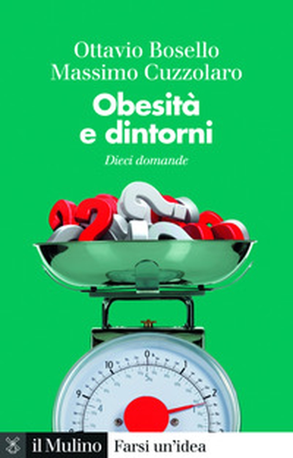 Obesità e dintorni. Dieci domande - Librerie.coop Obesità e dintorni. Dieci domande - Librerie.coop