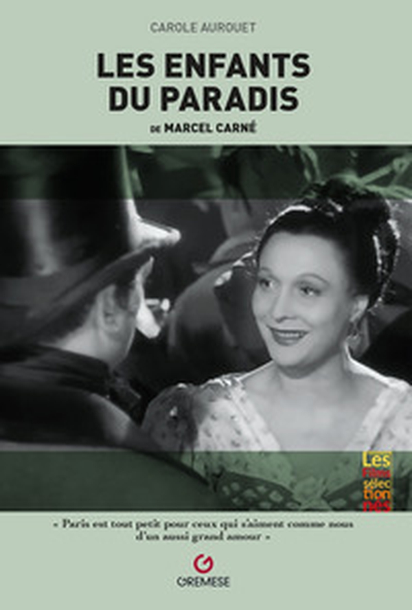 Les enfants du paradis de Marcel Carné - Librerie.coop Les enfants du paradis de Marcel Carné - Librerie.coop