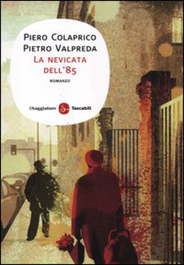 La nevicata dell'85 - Librerie.coop La nevicata dell'85 - Librerie.coop